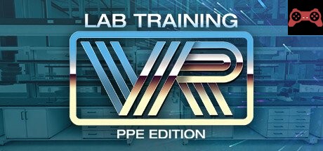LabTrainingVR: Personal Protective Equipment Edition System Requirements