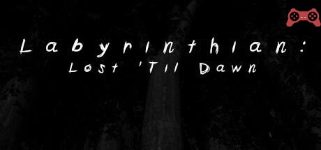 Labyrinthian: Lost 'Til Dawn System Requirements