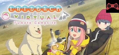 Laid-Back Camp - Virtual - Fumoto Campsite System Requirements