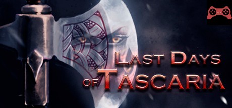 Last Days Of Tascaria System Requirements
