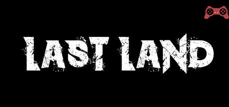 LAST LAND System Requirements