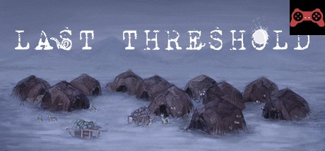 Last Threshold System Requirements