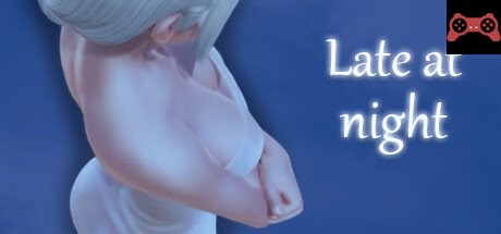 Late at night System Requirements