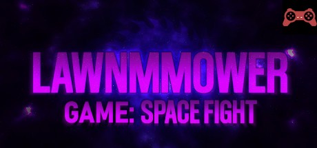Lawnmower Game: Space Fight System Requirements