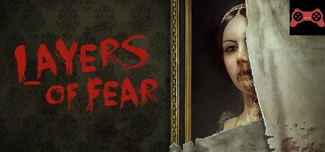 Layers of Fear System Requirements
