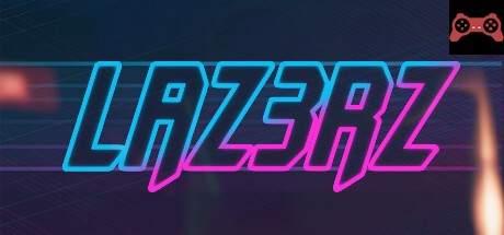 LAZ3RZ System Requirements