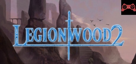 Legionwood 2: Rise of the Eternal's Realm - Director's Cut System Requirements