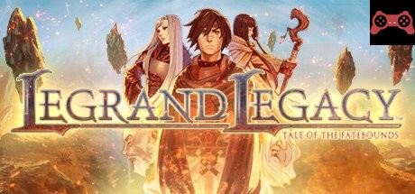 LEGRAND LEGACY: Tale of the Fatebounds System Requirements