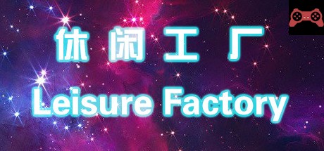 Leisure Factory System Requirements