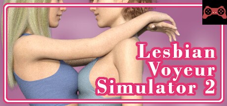Lesbian Voyeur Simulator 2 System Requirements