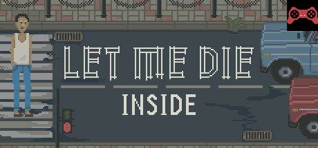 Let Me Die (inside) System Requirements