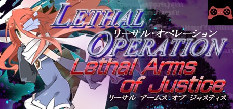 Lethal Operation Episode 3 Lethal Arms of Justice System Requirements