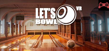 Let's Bowl VR - Bowling Game System Requirements