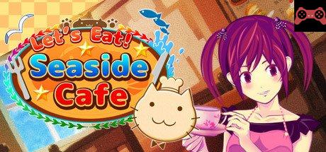 Let's Eat! Seaside Cafe System Requirements