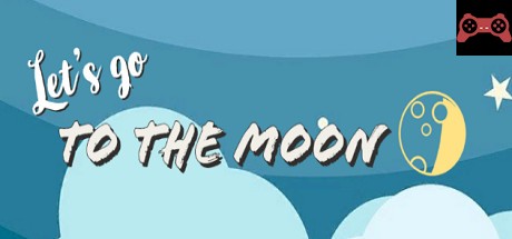 Let's go to the moon System Requirements