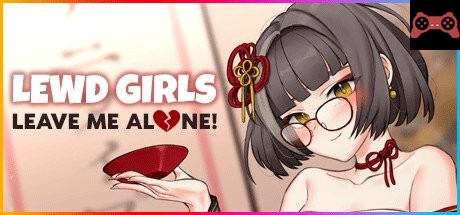 Lewd Girls, Leave Me Alone! I Just Want to Play Video Games and Watch Anime! - Hentai Edition System Requirements
