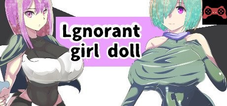 Lgnorant girl doll System Requirements