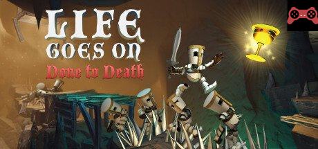 Life Goes On: Done to Death System Requirements