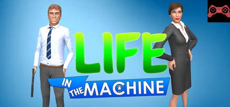 Life in the Machine System Requirements