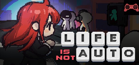 Life is not Auto System Requirements