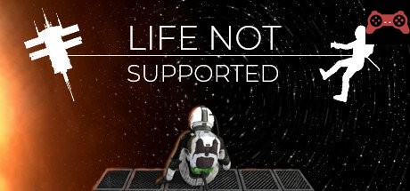 Life Not Supported System Requirements