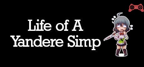 Life of A Yandere Simp System Requirements