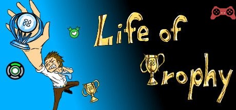 Life of trophy System Requirements