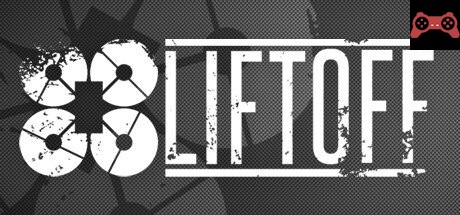 Liftoff: FPV Drone Racing System Requirements