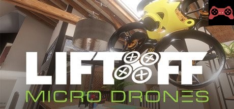 Liftoff: Micro Drones System Requirements