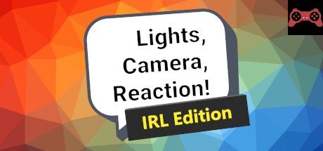 Lights, Camera, Reaction! IRL Edition System Requirements