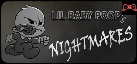Lil Baby Poop's NIGHTMARES System Requirements