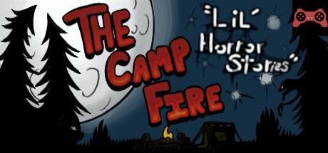 Lil' Horror Stories: The Camp Fire System Requirements