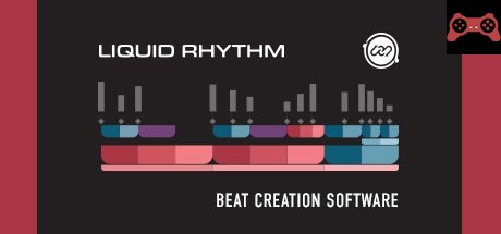 Liquid Rhythm System Requirements