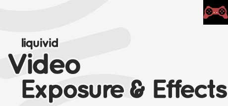 liquivid Video Exposure and Effects System Requirements