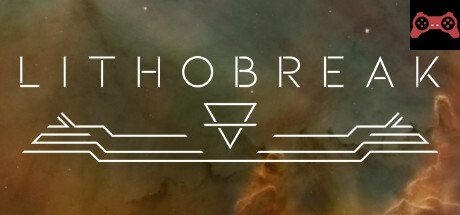 LithoBreak System Requirements