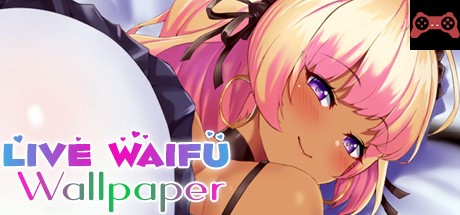 Live Waifu Wallpaper System Requirements