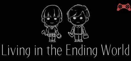 Living in the Ending World System Requirements
