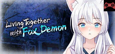 Living together with Fox Demon System Requirements