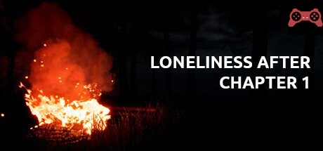 LONELINESS AFTER: Chapter 1 System Requirements