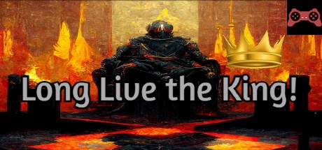 Long Live the King! System Requirements