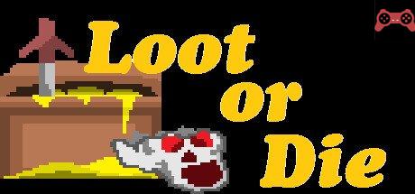 Loot or Die System Requirements