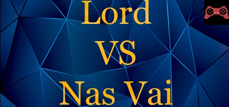 Lord VS Nas Vai System Requirements