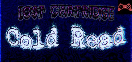 Lost Cartridge - Cold Read System Requirements