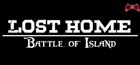 Lost Home : Battle Of Island System Requirements