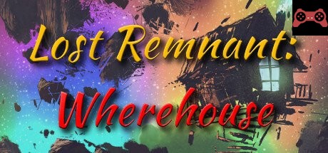 Lost Remnant: Wherehouse System Requirements
