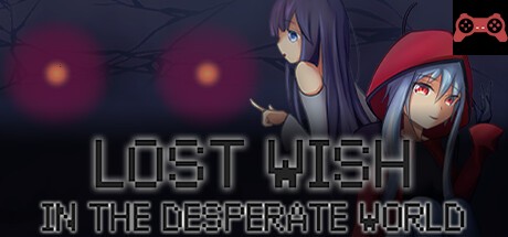 Lost Wish: In the desperate world System Requirements