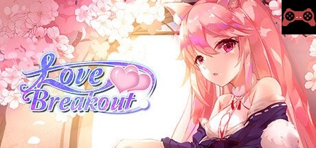 Love Breakout System Requirements