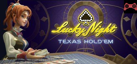 Lucky Night: Texas Hold'em VR System Requirements