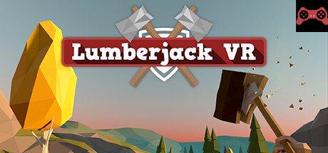 Lumberjack VR System Requirements