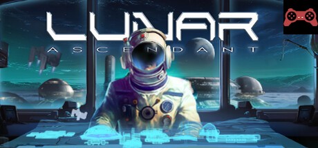 Lunar Ascendant System Requirements